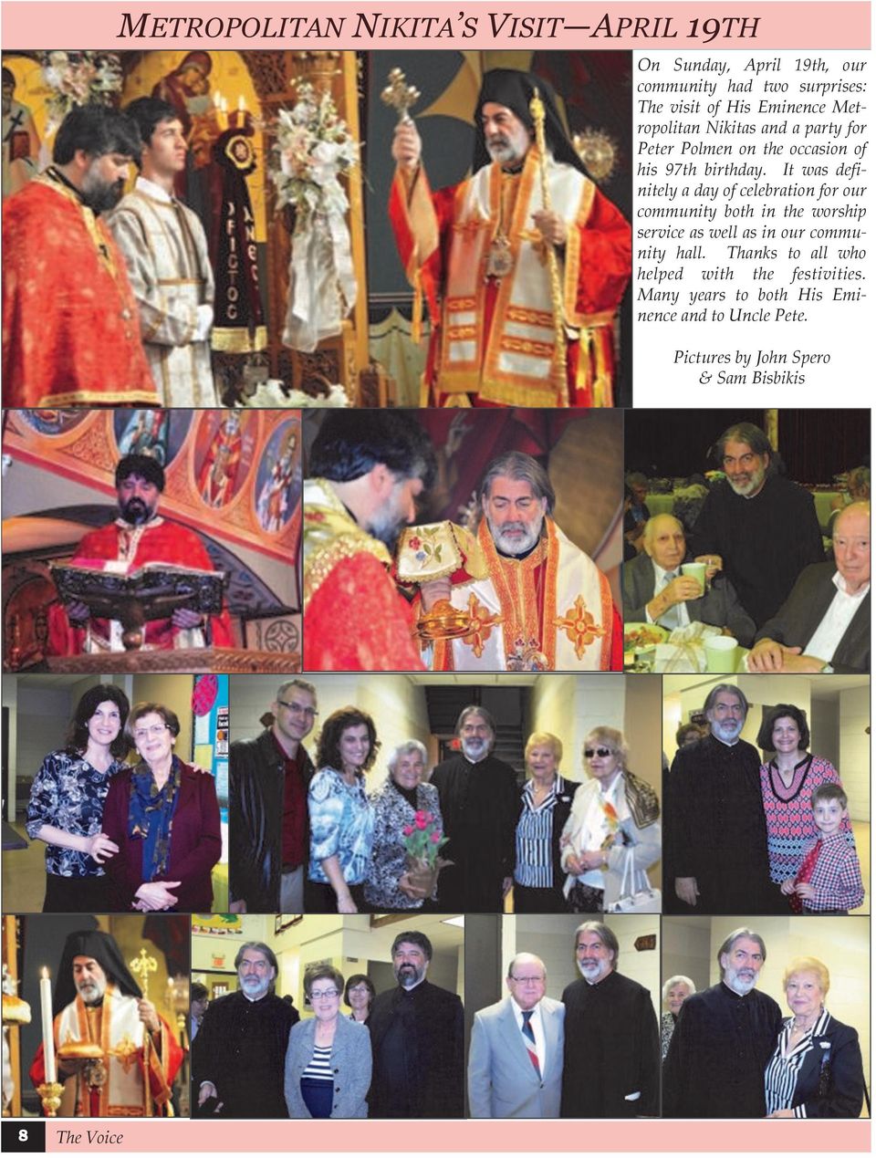 It was definitely a day of celebration for our community both in the worship service as well as in our community hall.