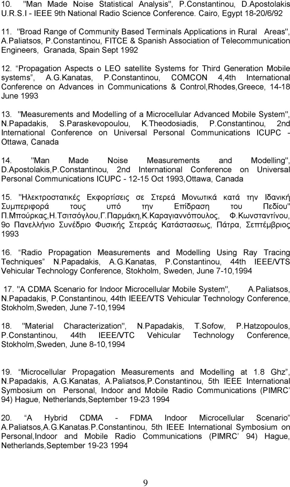 Propagation Aspects o LEO satellite Systems for Third Generation Mobile systems, A.G.Kanatas, P.