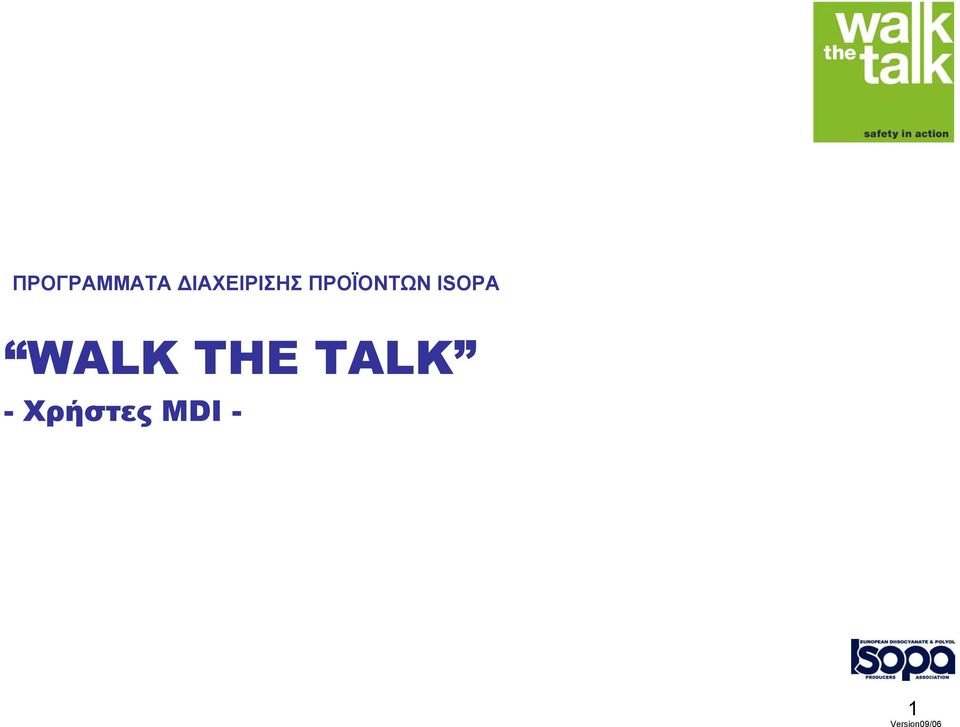 ISOPA WALK THE TALK