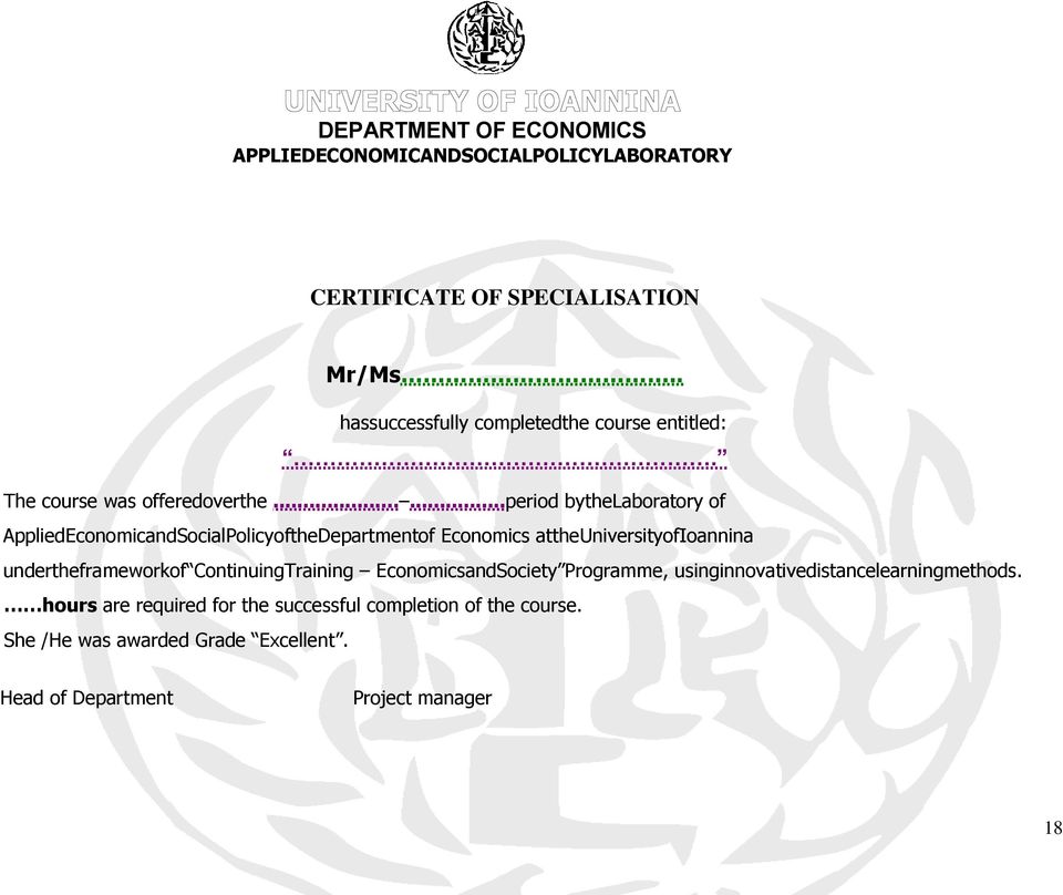 .....period bythelaboratory of AppliedEconomicandSocialPolicyoftheDepartmentof Economics attheuniversityofioannina undertheframeworkof