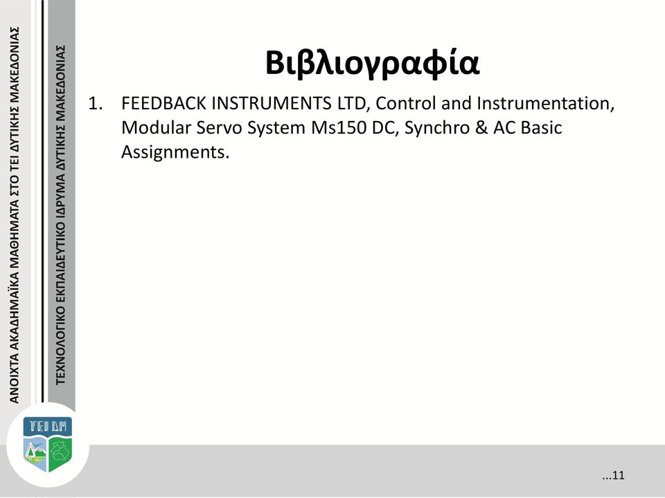 and Instrumentation, Modular Servo