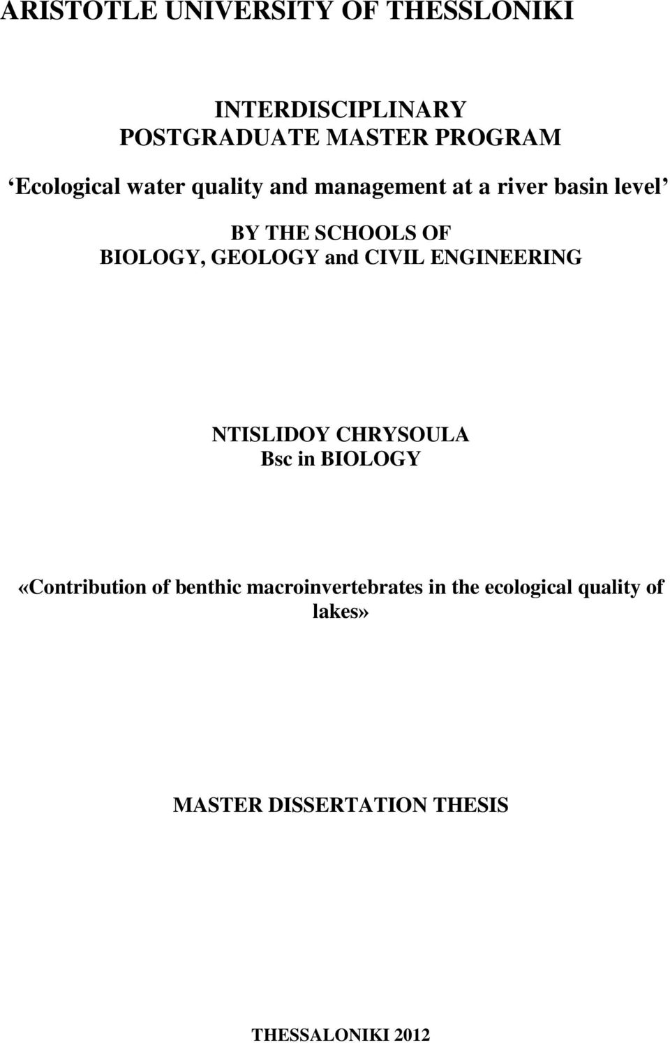GEOLOGY and CIVIL ENGINEERING NTISLIDOY CHRYSOULA Bsc in BIOLOGY «Contribution of benthic