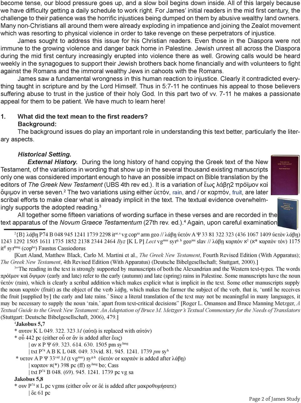 Many non-christians all around them were already exploding in impatience and joining the Zealot movement which was resorting to physical violence in order to take revenge on these perpetrators of