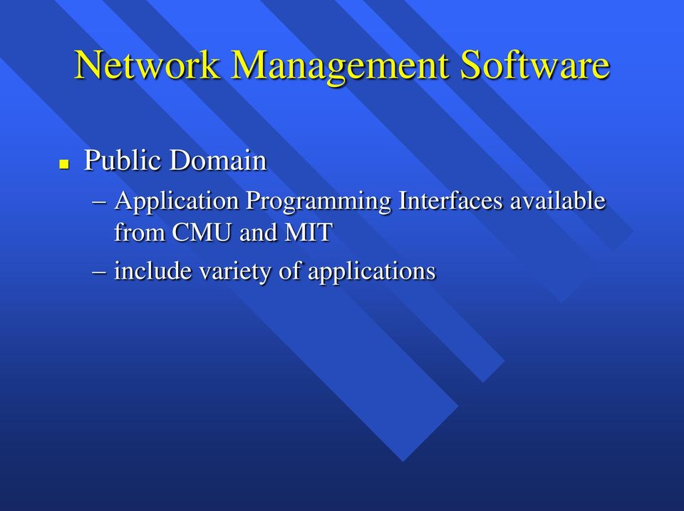 Programming Interfaces available