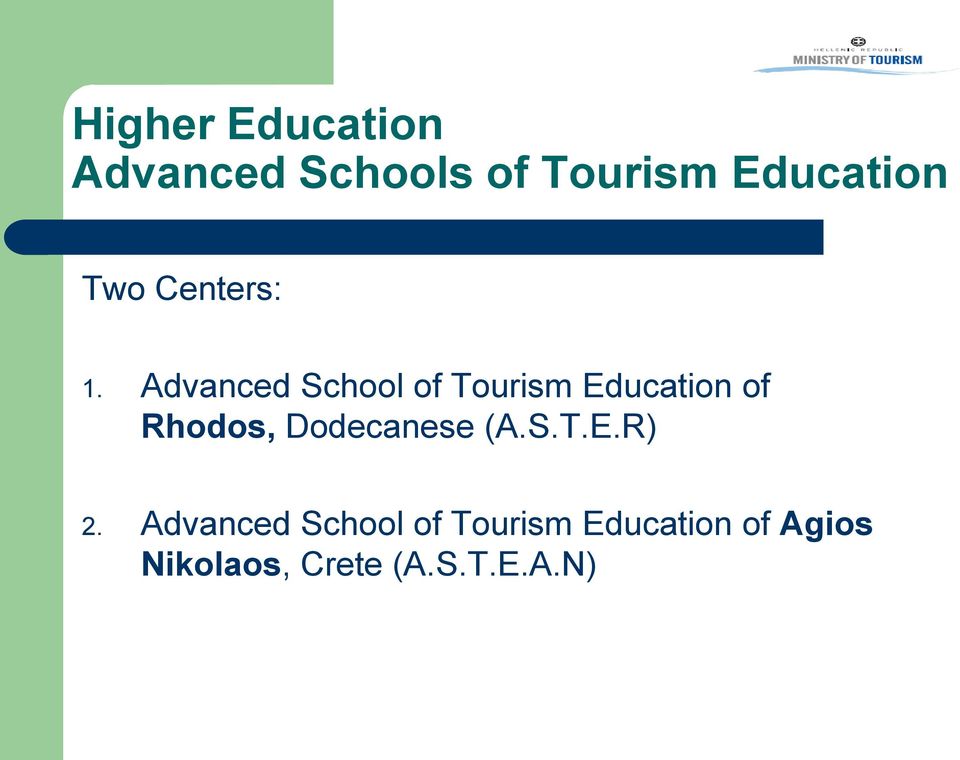 Advanced School of Tourism Education of Rhodos,