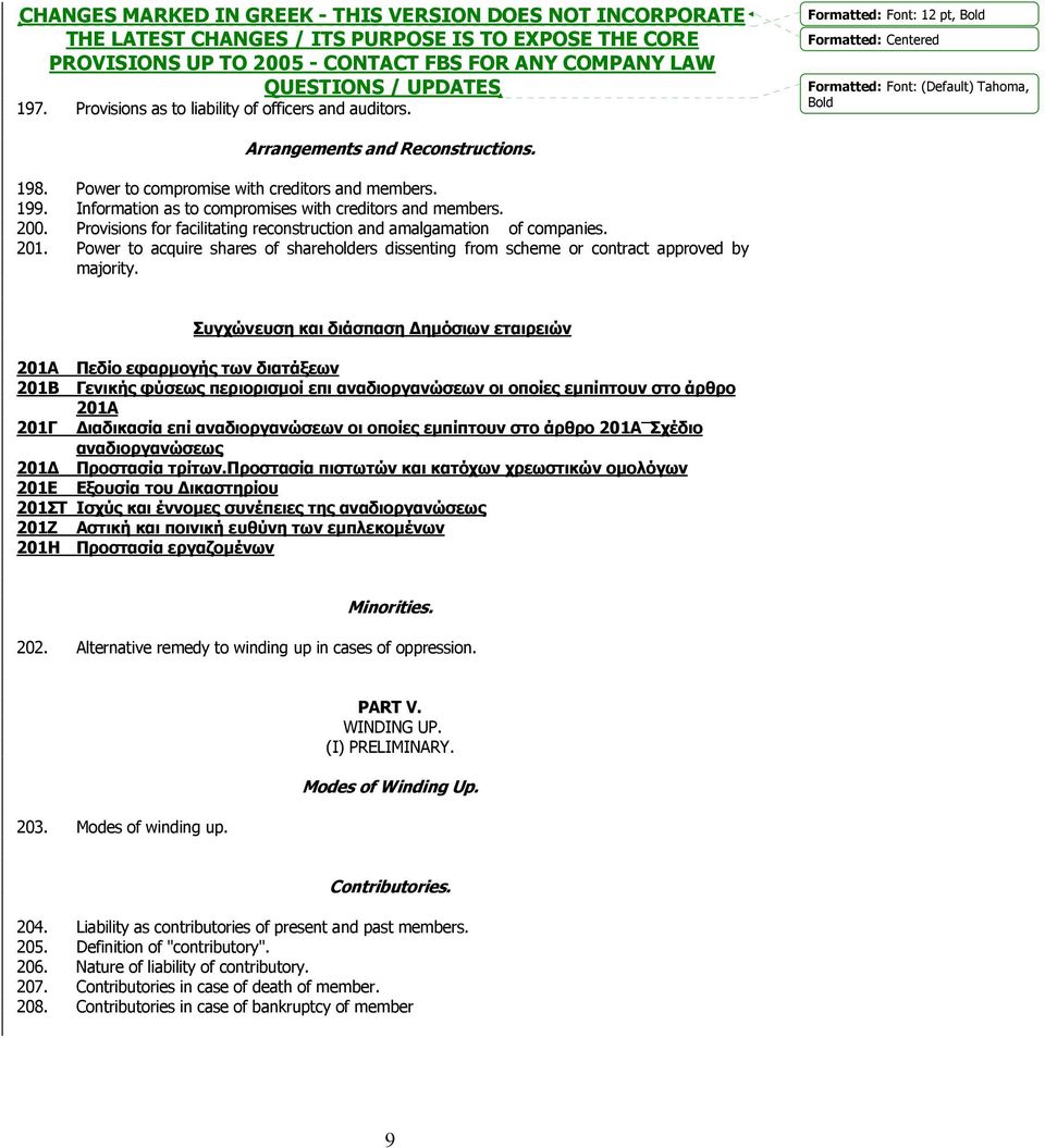 Power to acquire shares of shareholders dissenting from scheme or contract approved by majority.
