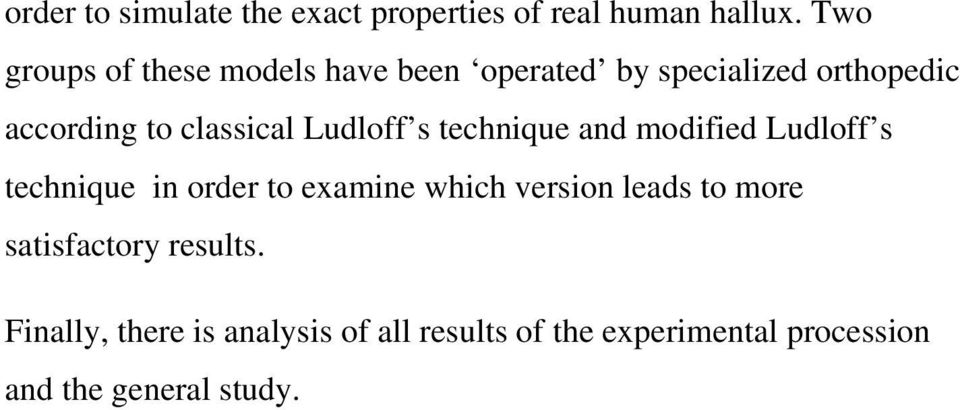 classical Ludloff s technique and modified Ludloff s technique in order to examine which