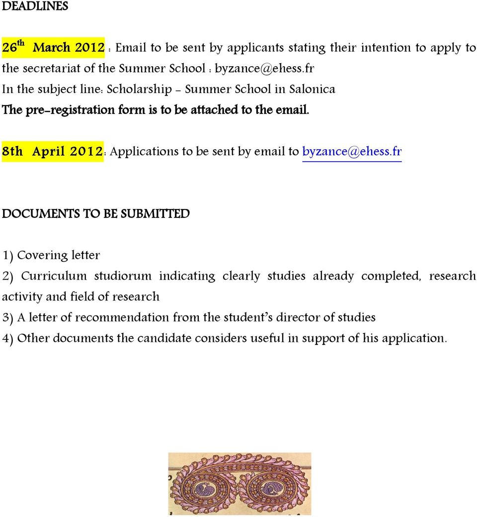 8th April 2012: Applications to be sent by email to byzance@ehess.