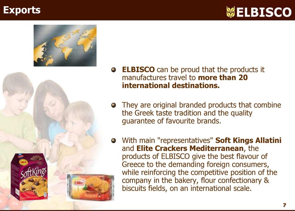 With main "representatives" Soft Kings Allatini and Elite Crackers Mediterranean, the products of ELBISCO give the best flavour of Greece