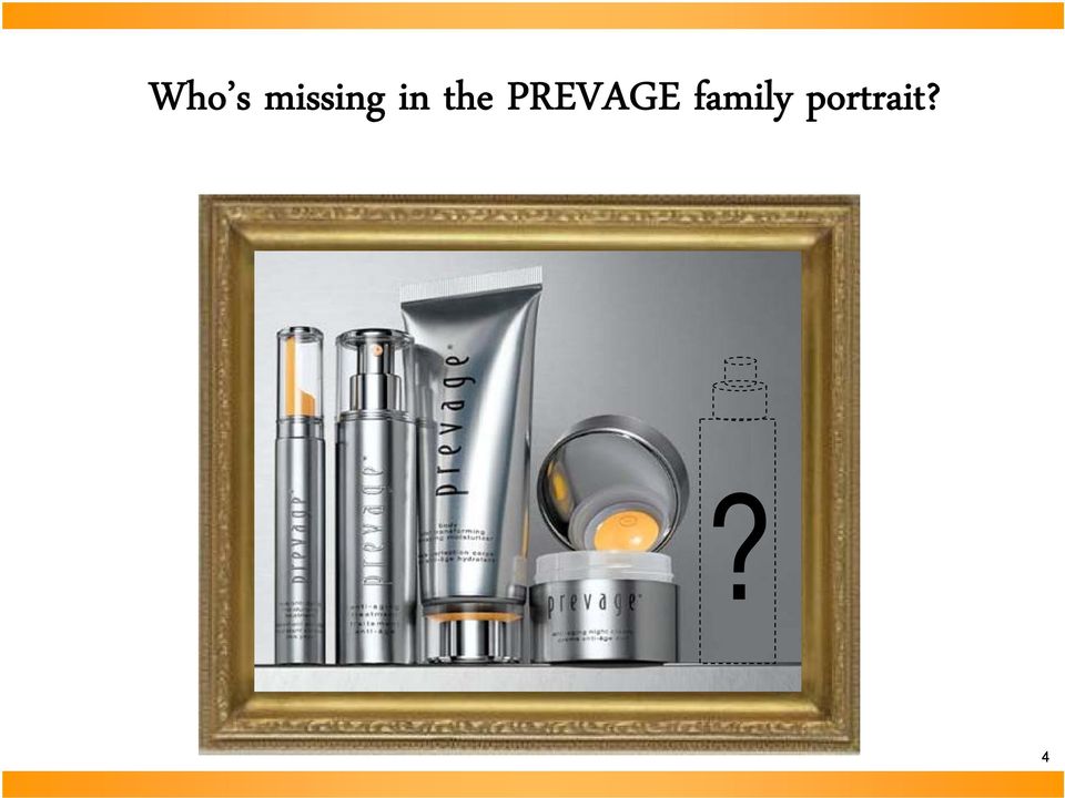 the PREVAGE