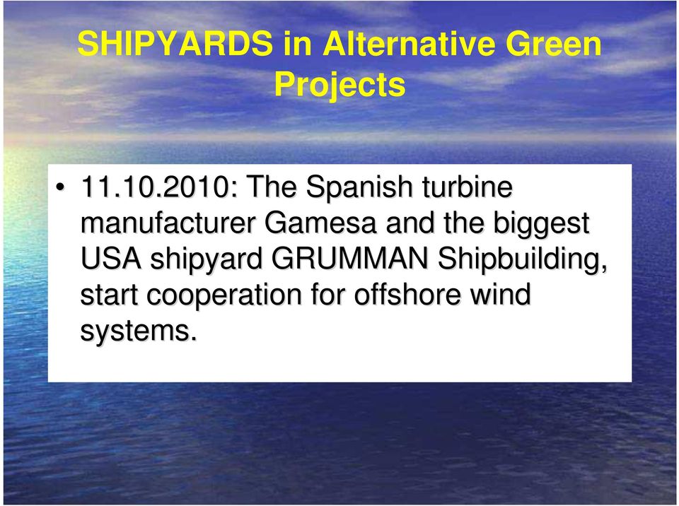 and the biggest USA shipyard GRUMMAN