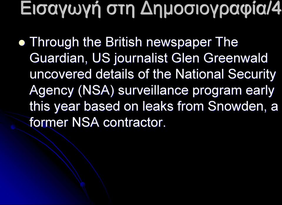 National Security Agency (NSA) surveillance program
