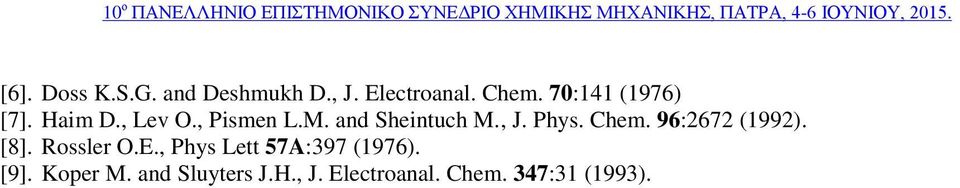 , J. Phys. Chem. 96:2672 (1992). [8]. Rossler O.E.