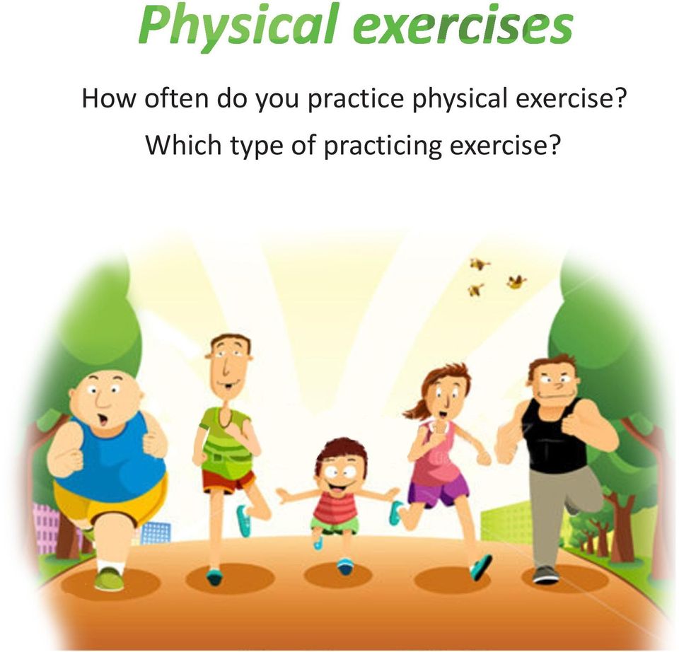 exercise?