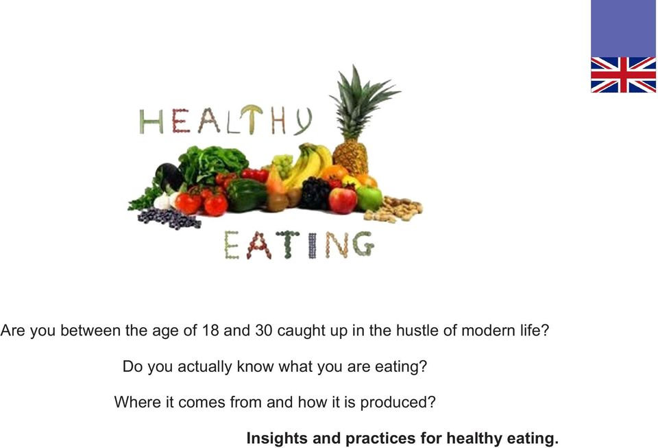 Do you actually know what you are eating?