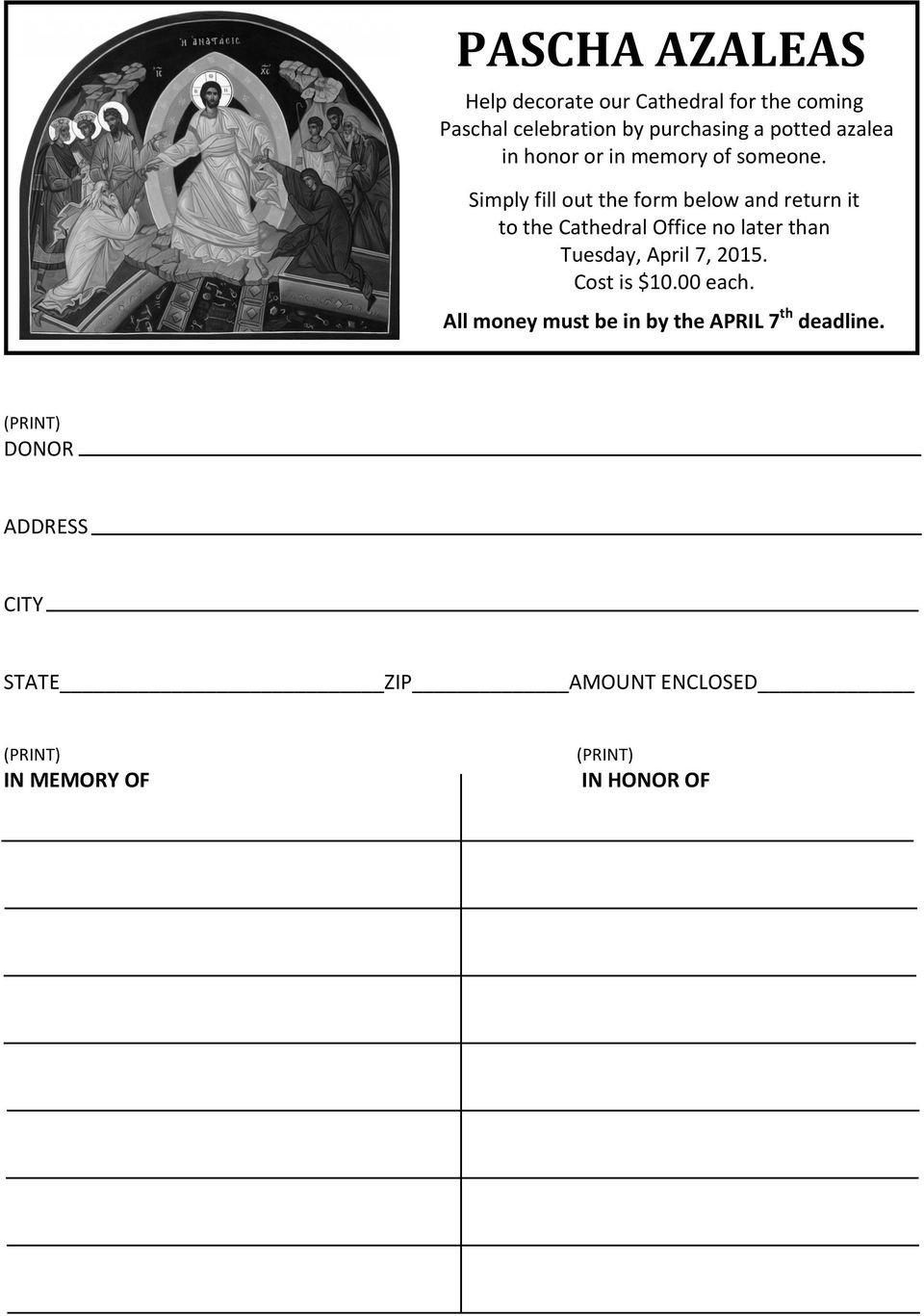 Simply fill out the form below and return it to the Cathedral Office no later than Tuesday, April 7,