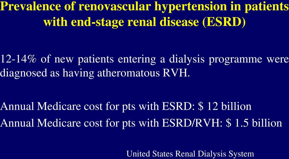 having atheromatous RVH.