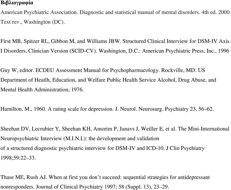 ECDEU Assessment Manual for Psychopharmacology. Rockville, MD: US Department of Heatlh, Education, and Welfare Public Health Service Alcohol, Drug Abuse, and Mental Health Administration; 1976.