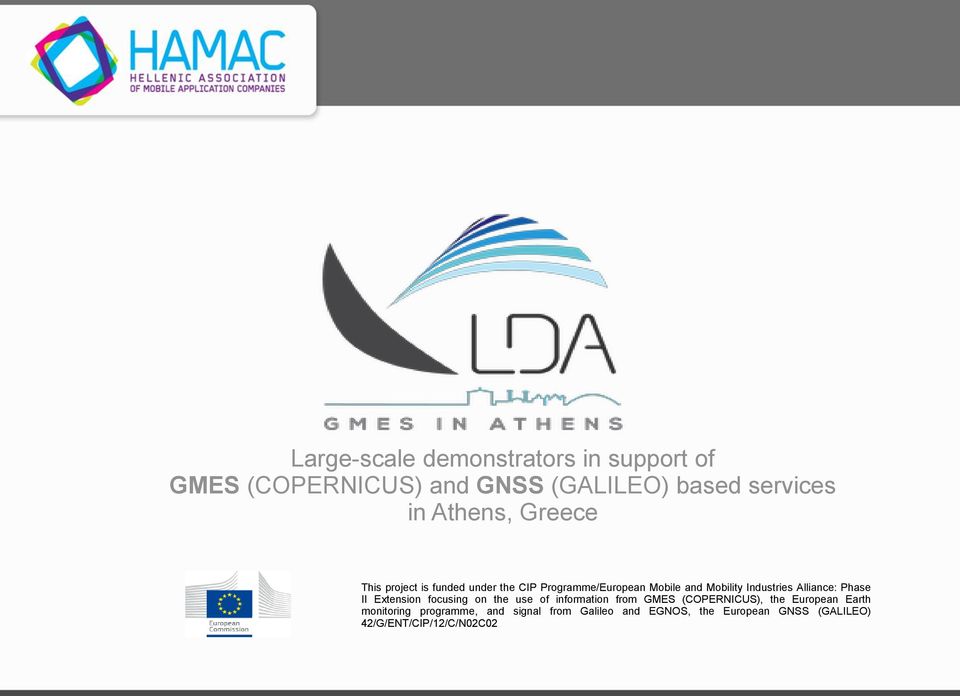 Phase II Extension focusing on the use of information from GMES (COPERNICUS), the European Earth
