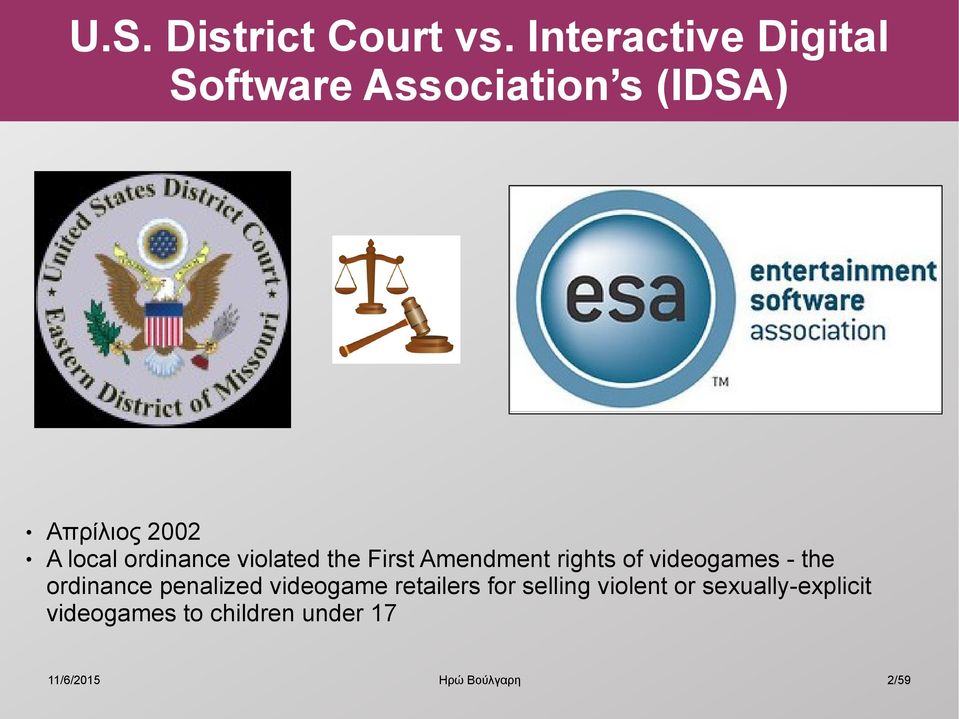 local ordinance violated the First Amendment rights of videogames -