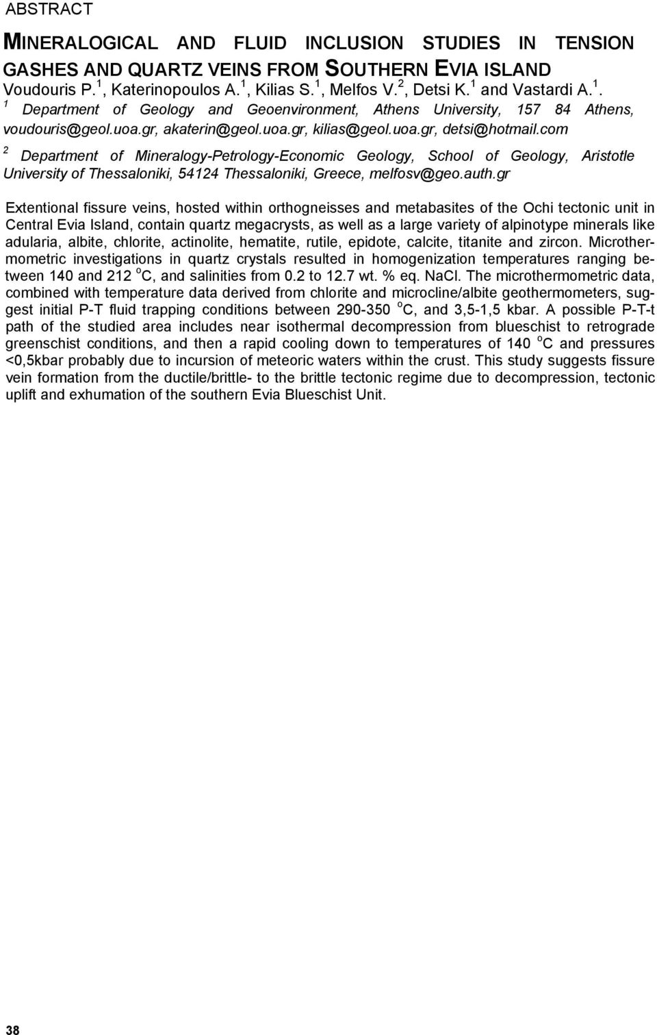 com 2 Department of Mineralogy-Petrology-Economic Geology, School of Geology, Aristotle University of Thessaloniki, 54124 Thessaloniki, Greece, melfosv@geo.auth.