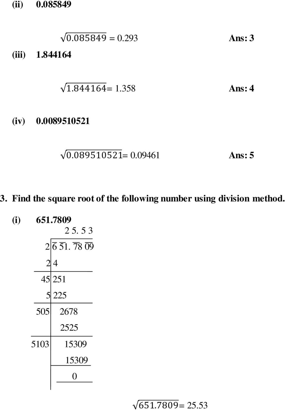 Find the square root of the following number using division method.
