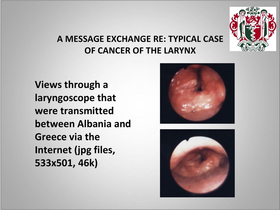 laryngoscope that were transmitted between