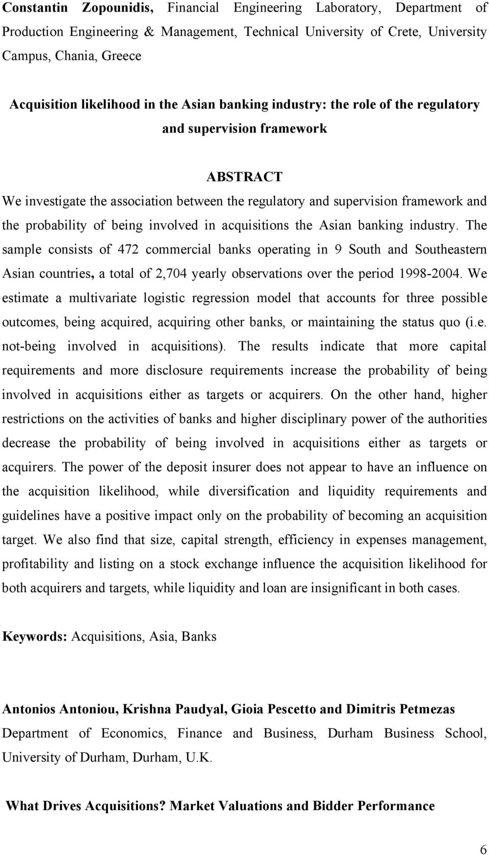 in acquisitions the Asian banking industry.