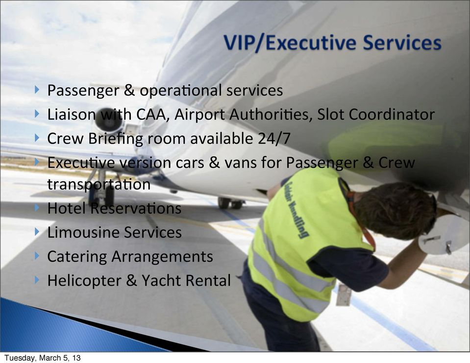 Execu`ve version cars & vans for Passenger & Crew transporta`on } Hotel