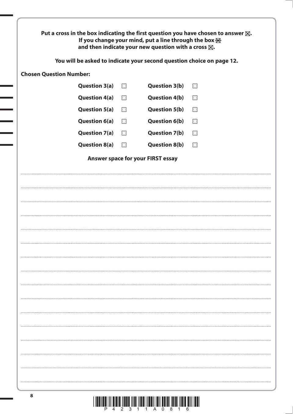 You will be asked to indicate your second question choice on page 12.