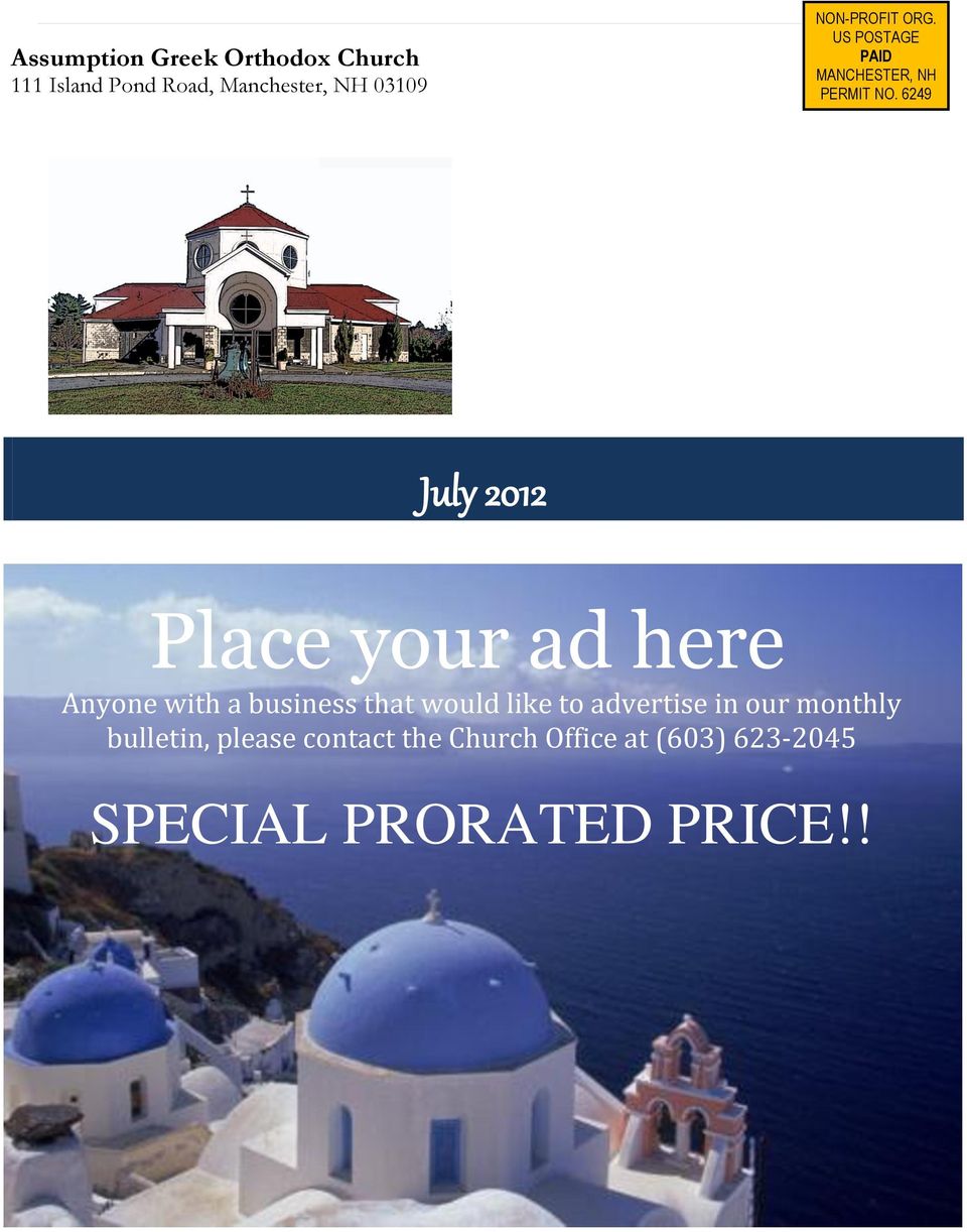 6249 July 2012 Place your ad here Anyone with a business that would like to