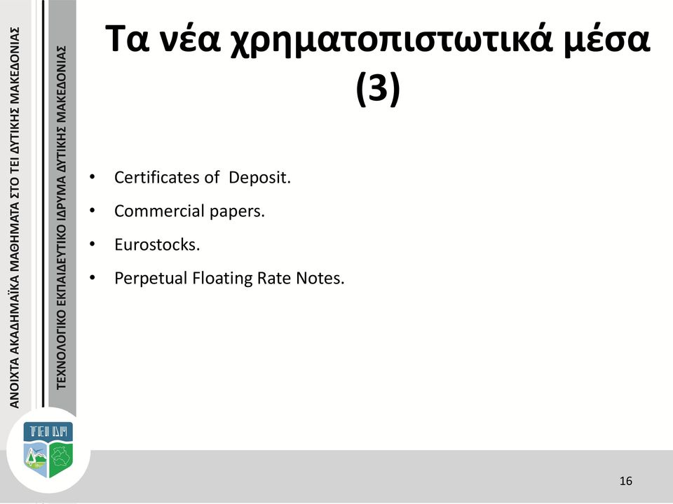 Commercial papers. Eurostocks.