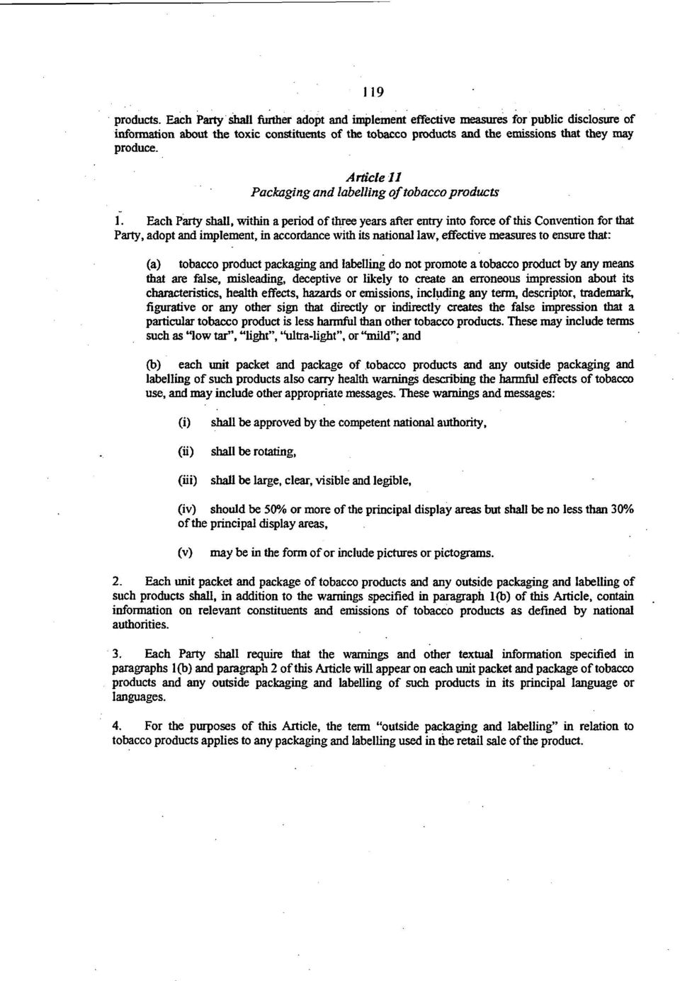 Article 11 Packaging and labelling of tobacco products 1.