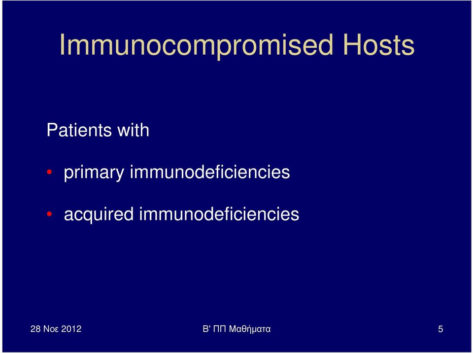 immunodeficiencies