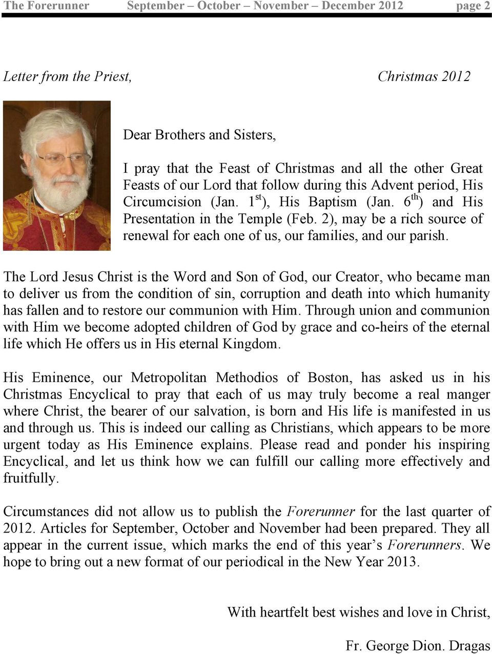 2), may be a rich source of renewal for each one of us, our families, and our parish.