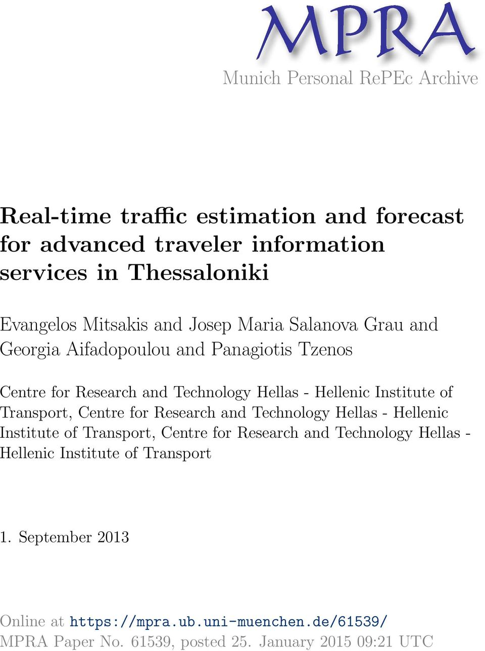 Institute of Transport, Centre for Research and Technology Hellas - Hellenic Institute of Transport, Centre for Research and Technology Hellas -