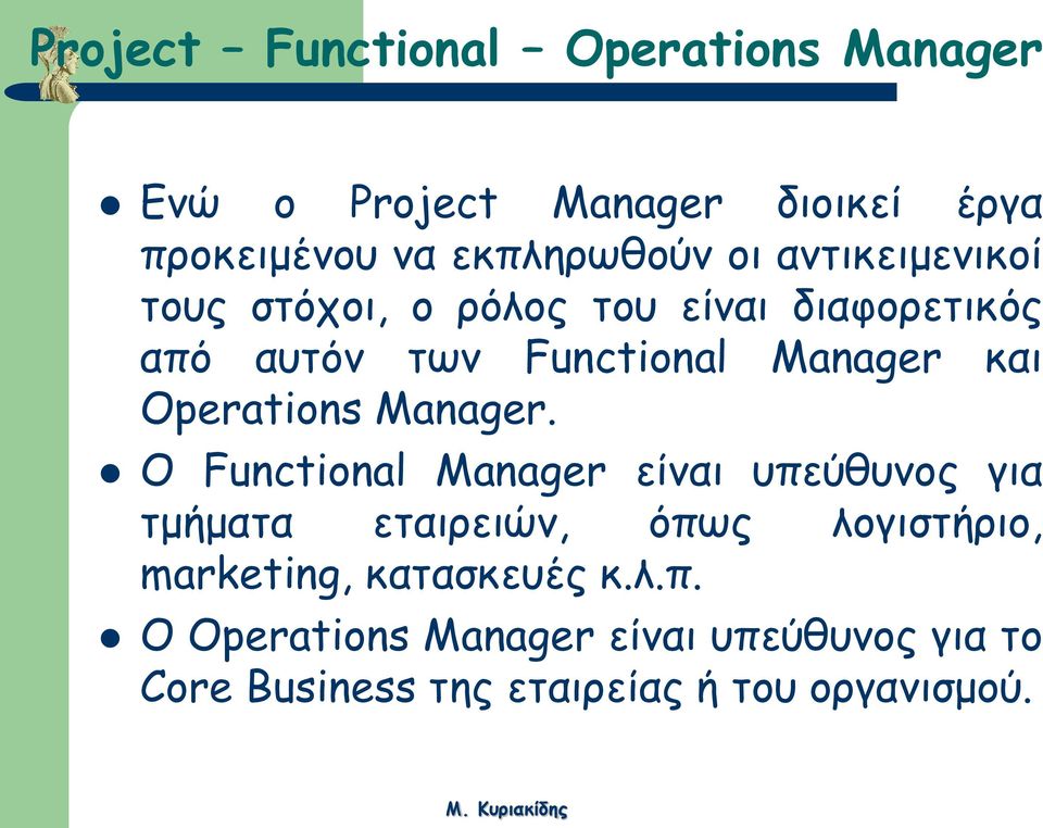 Operations Manager.