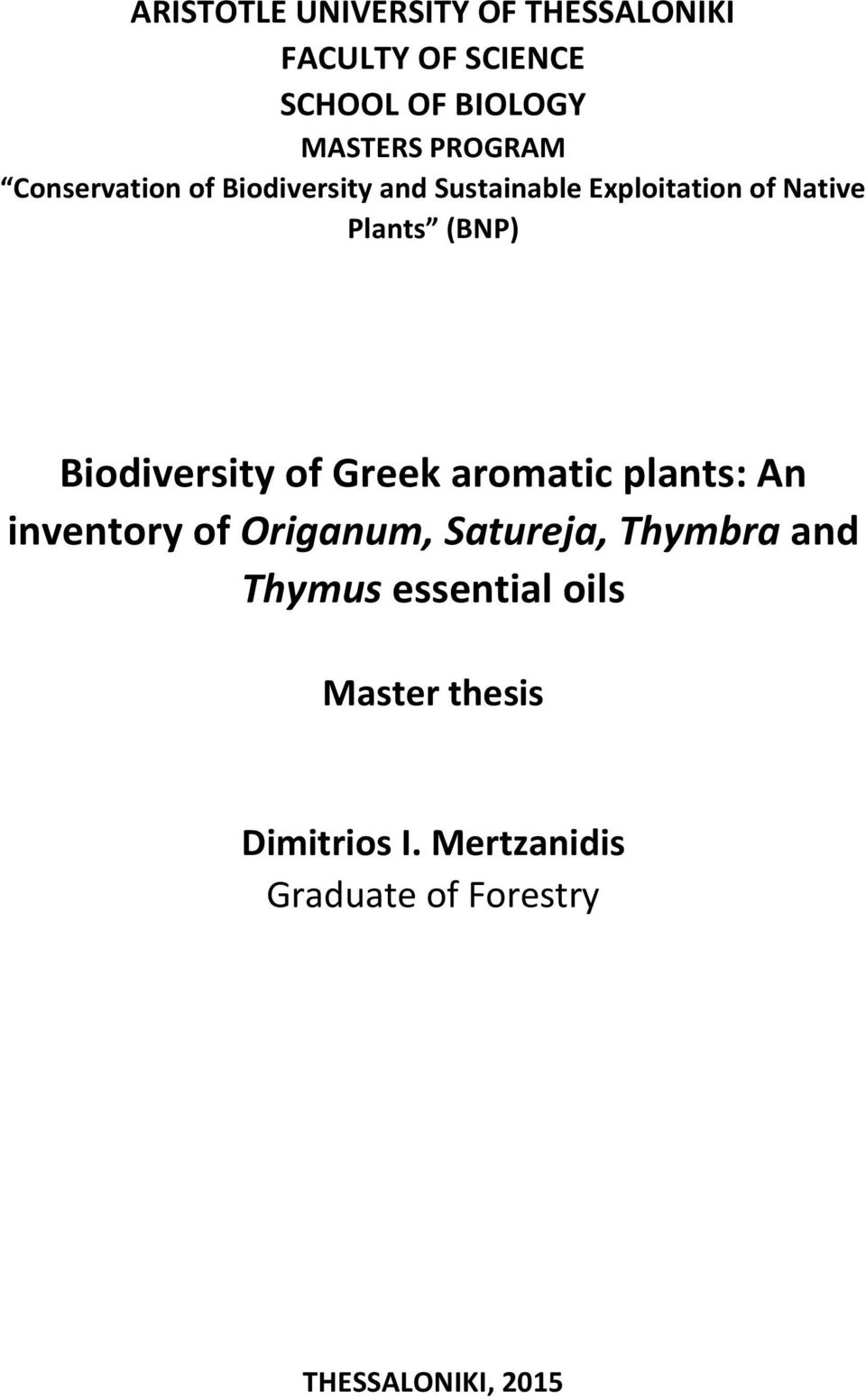 Biodiversity of Greek aromatic plants: An inventory of Origanum, Satureja, Thymbra and