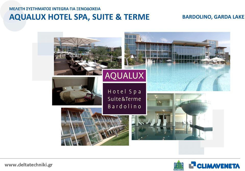AQUALUX HOTEL SPA,
