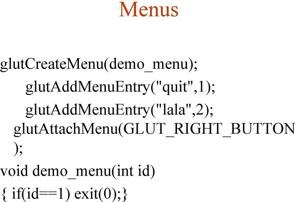 glutaddmenuentry("lala",2);