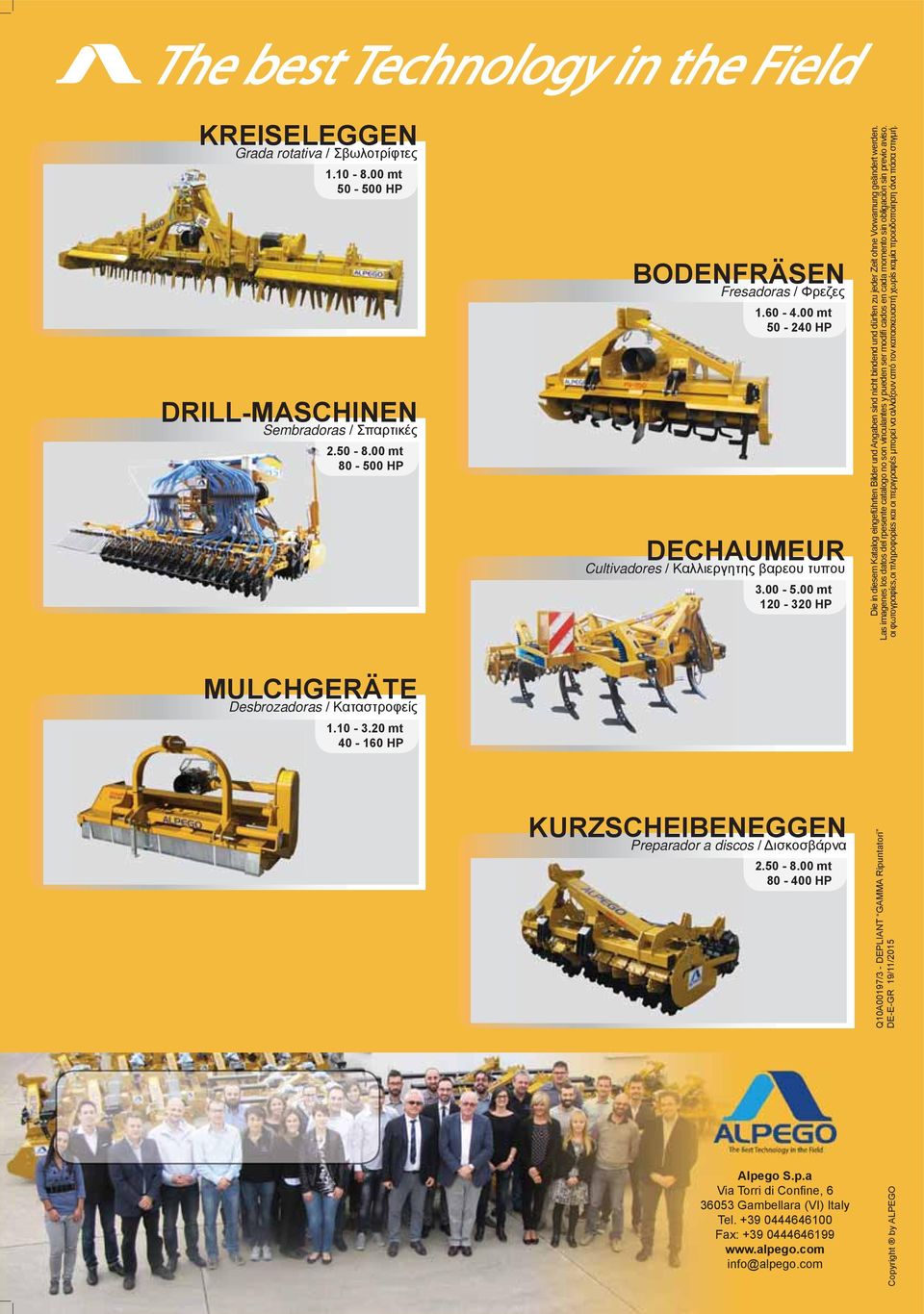 00 mt 0-0 HP Die in diesem Katalog eingeführten Bilder und Angaben sind nicht bindend und dürfen zu jeder Zeit ohne Vorwarnung geändert werden.