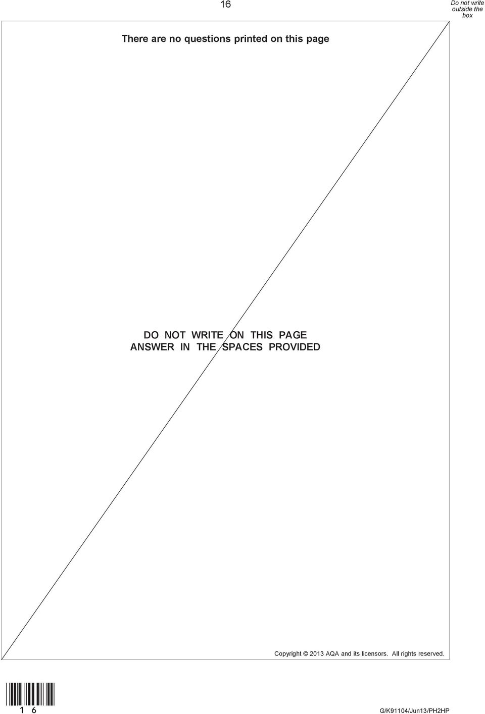 THE SPACES PROVIDED Copyright 2013 AQA