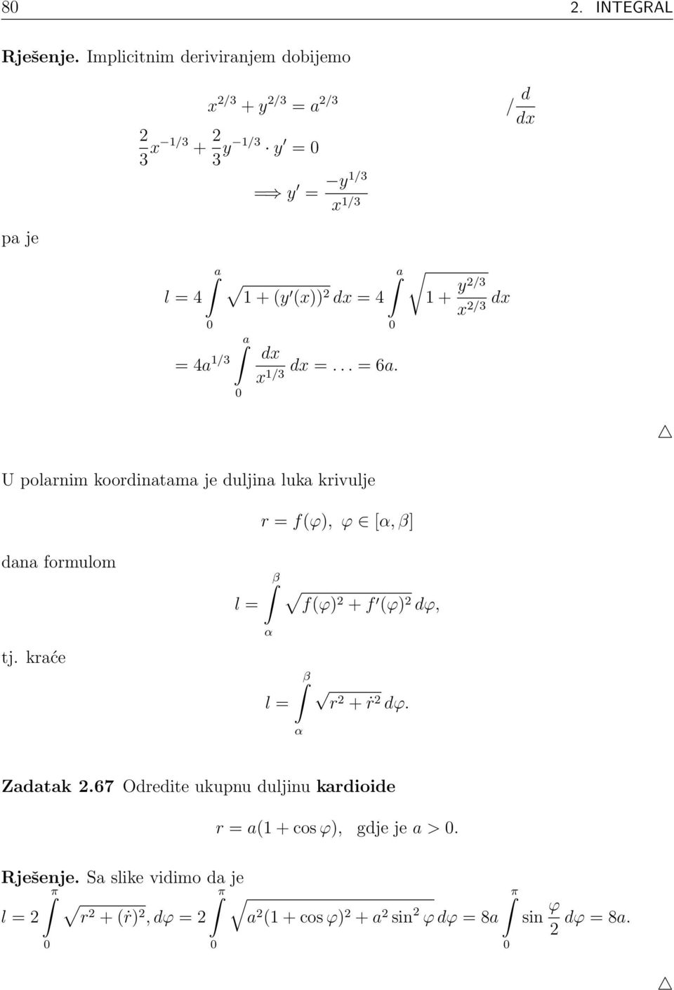 dx = 4 a dx dx =... = 6a.