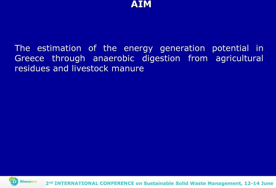 through anaerobic digestion from