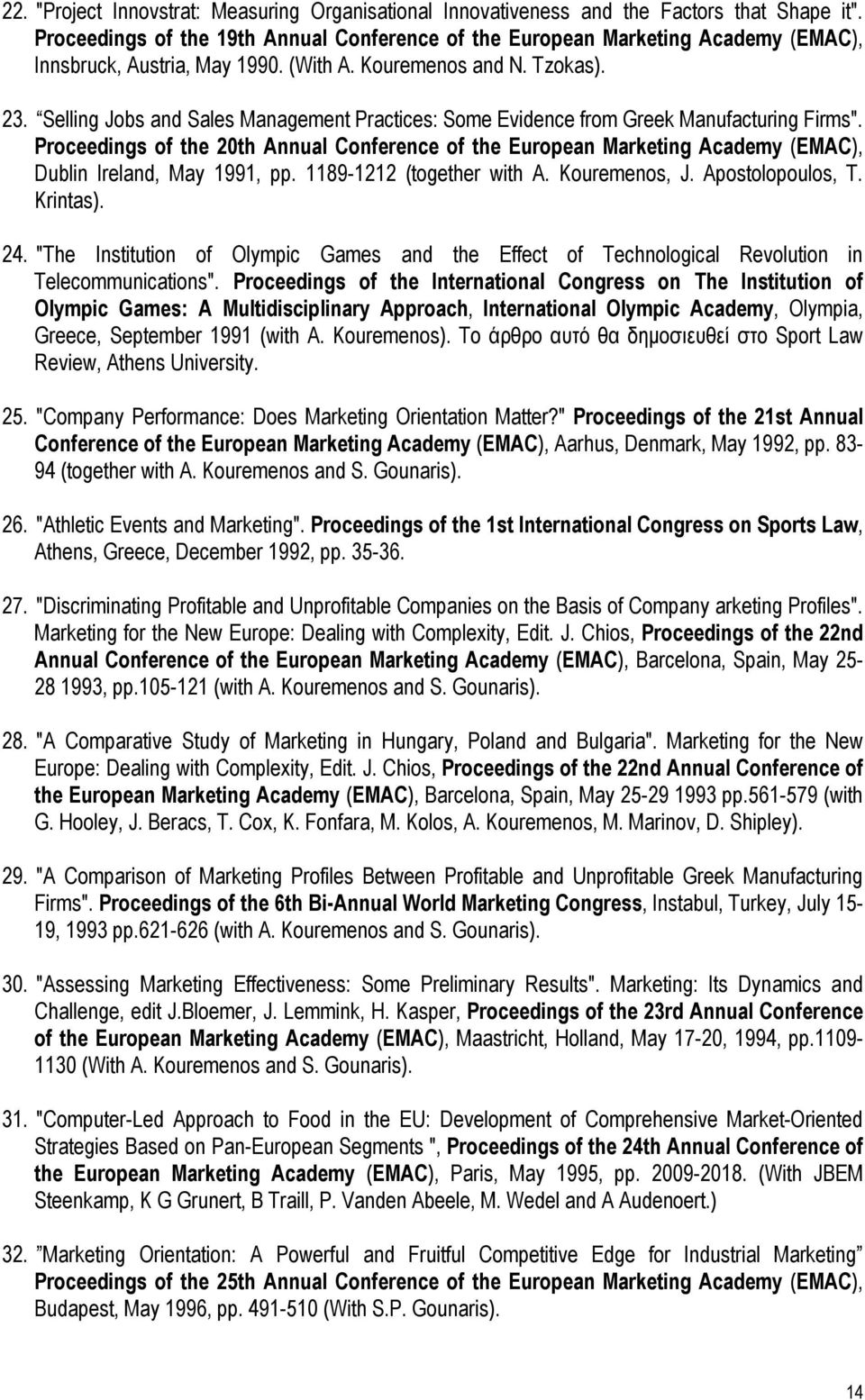 Selling Jobs and Sales Management Practices: Some Evidence from Greek Manufacturing Firms".