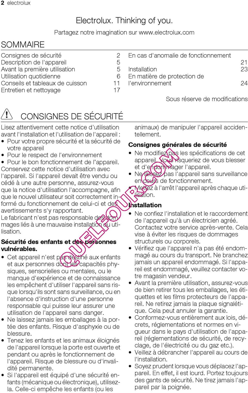 com Consignes de sécurité 2 Description de l'appareil 5 Avant la première utilisation 5 Utilisation quotidienne 6 Conseils et tableaux de cuisson 11 Entretien et nettoyage 17 En cas d'anomalie de