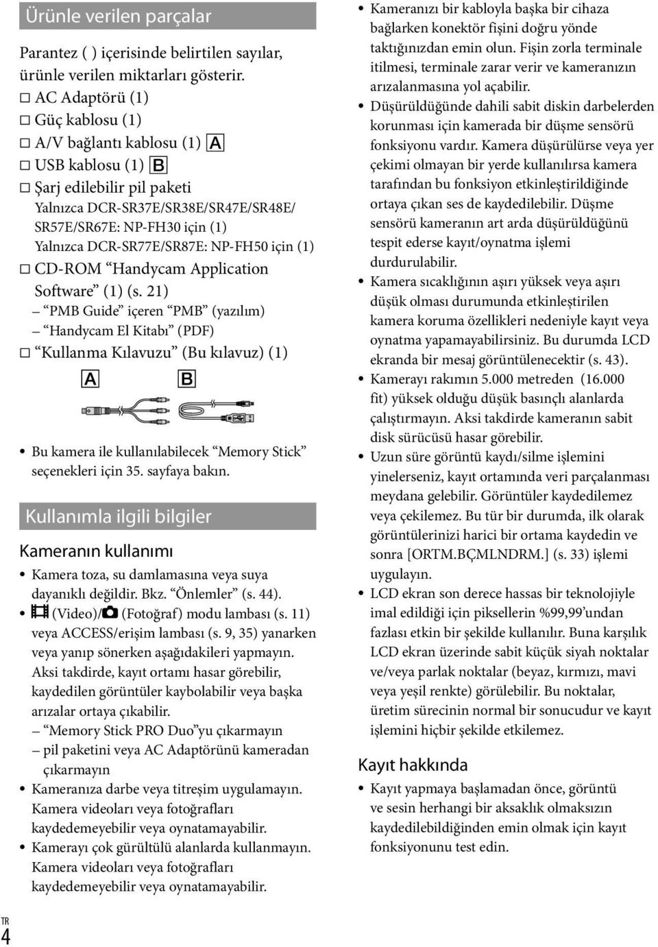 NP-FH50 için (1) CD-ROM Handycam Application Software (1) (s.