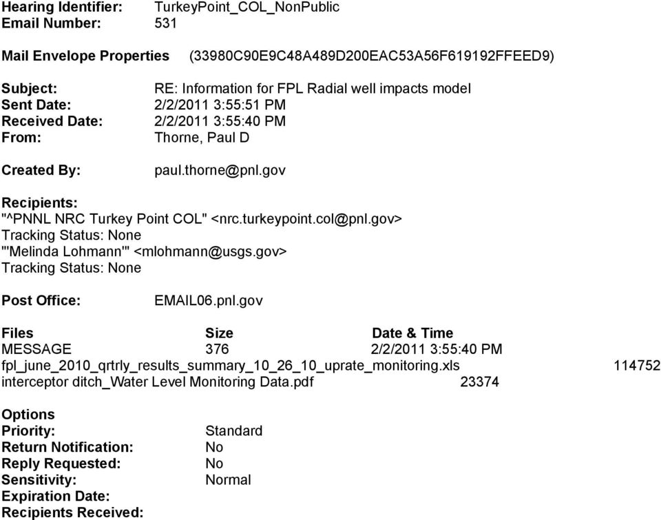 gov> Tracking Status: None "'Melinda Lohmann'" <mlohmann@usgs.gov> Tracking Status: None Post Office: EMAIL06.pnl.