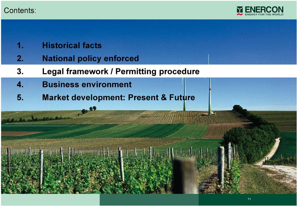 Legal framework / Permitting procedure 4.