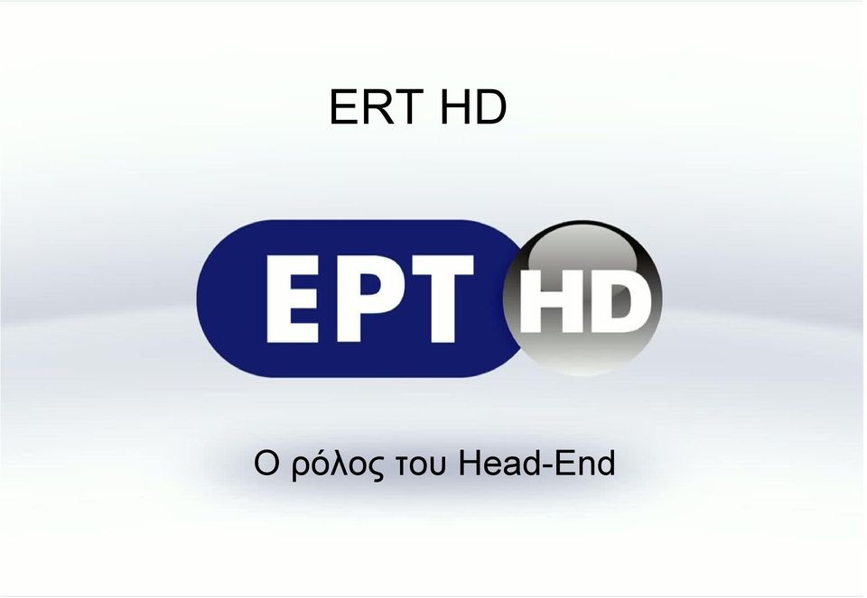 Head-End